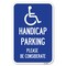 Signmission Handicap Parking-Please Be Considerate Heavy-Gauge Aluminum Sign, 12" x 18", A-1218-23921 A-1218-23921 - alternate 1